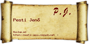 Pesti Jenő névjegykártya